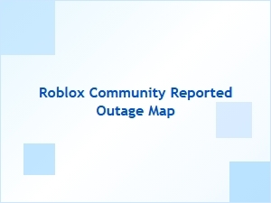 Check the Roblox Community Reported Outage Map